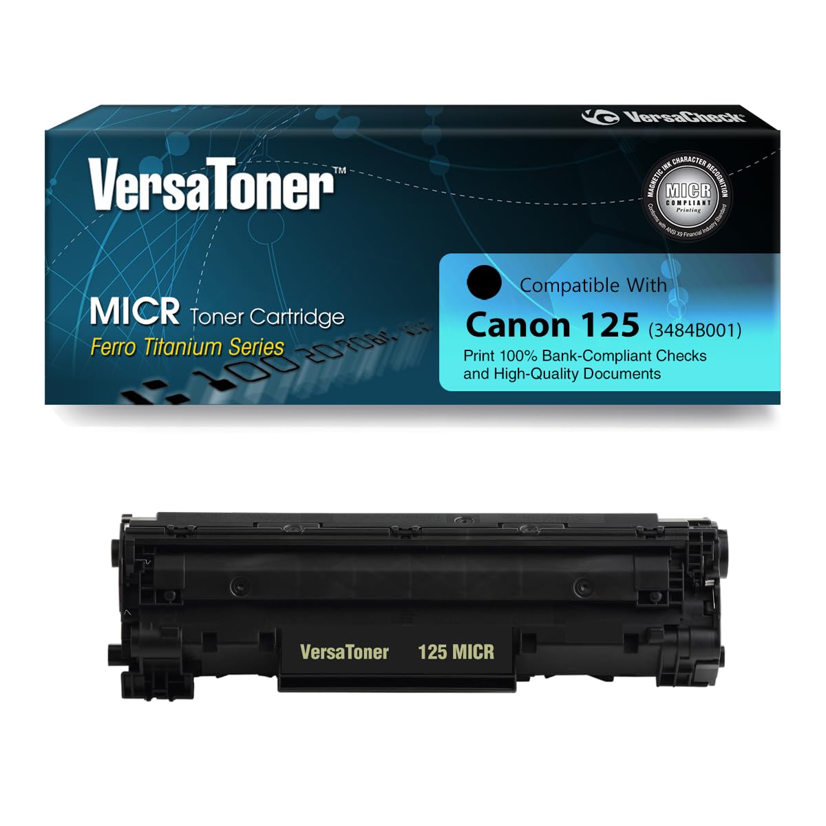VersaToner - 125 (3484B001) MICR Toner Cartridge for Check Printing - Compatible with VersaCheck M15 MXD, Canon MF3010, MF3010 VP, LBP6000, LBP6030w,