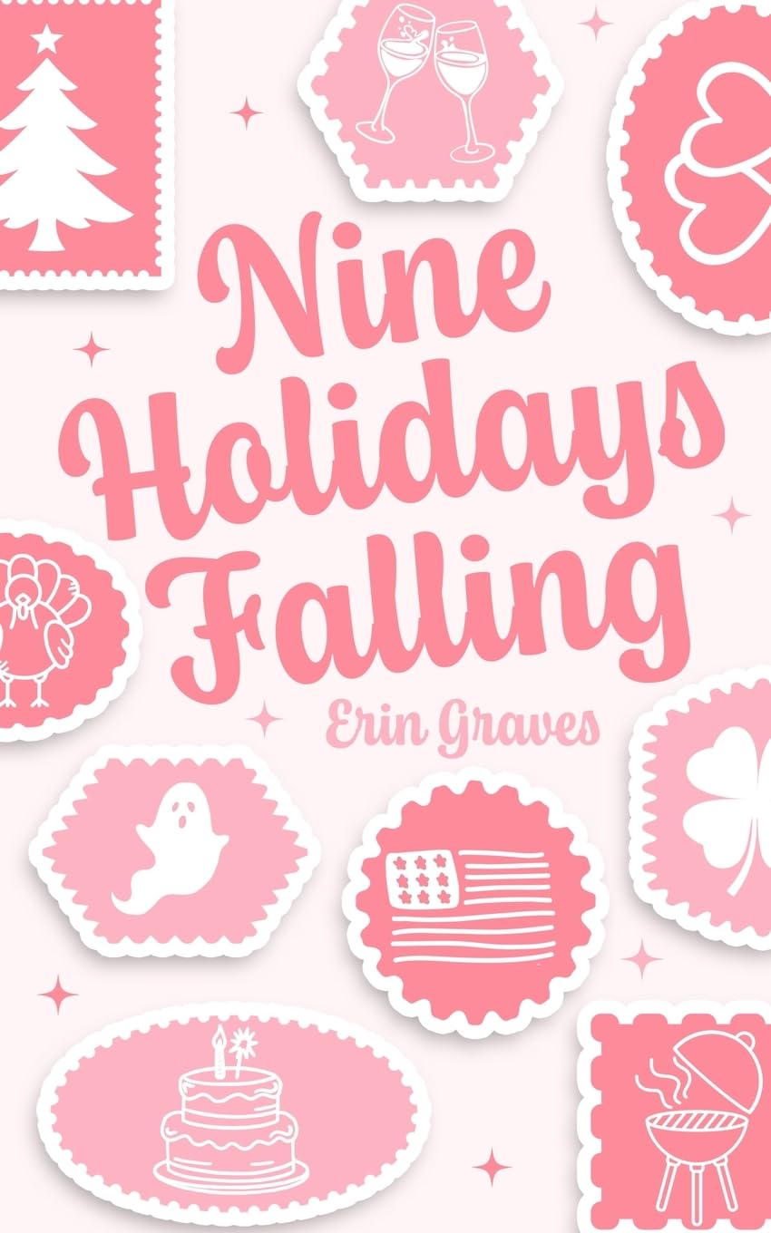 Nine Holidays Falling: A 'Holiday' Novella (Love in Ashford Falls)