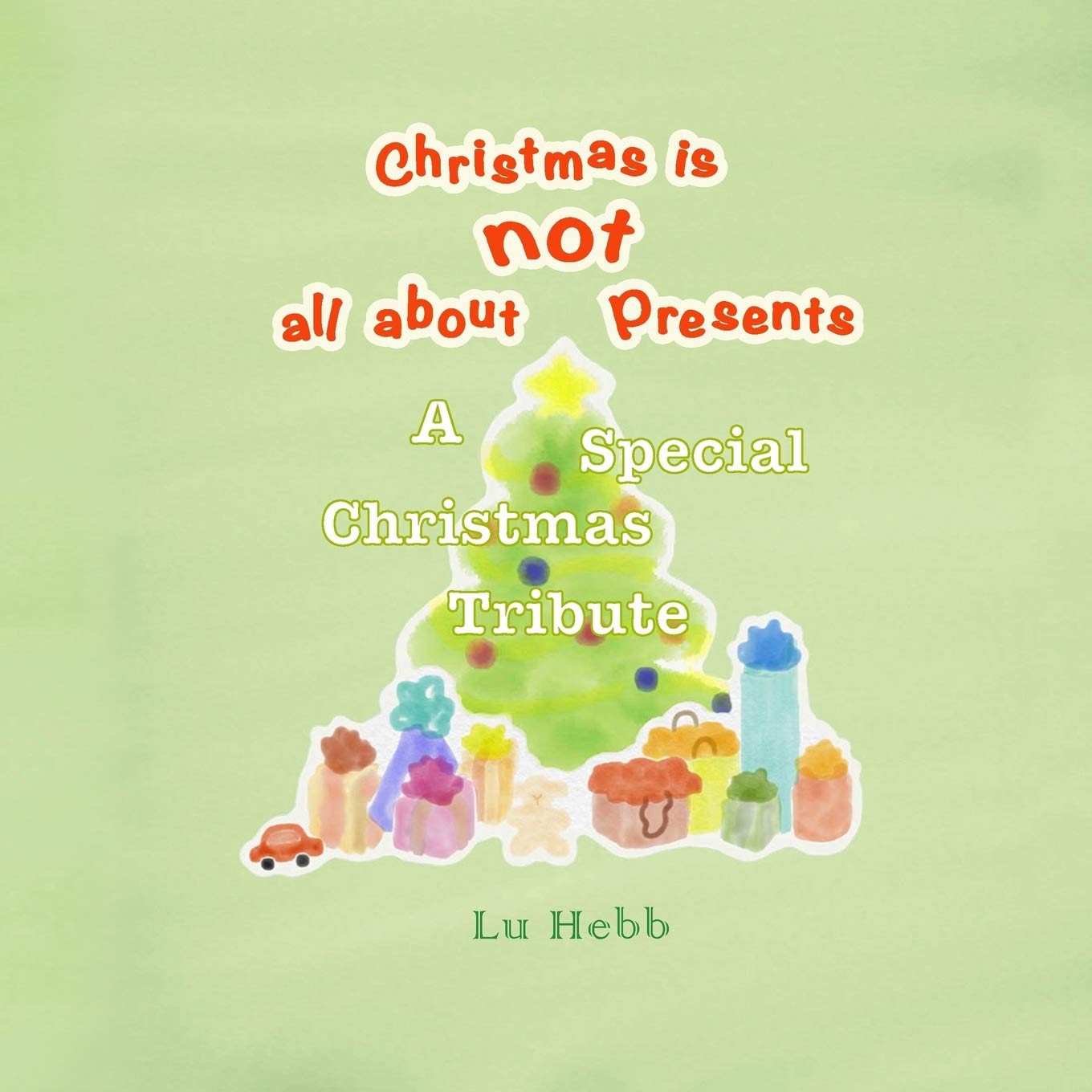 Christmas is not all about Presents