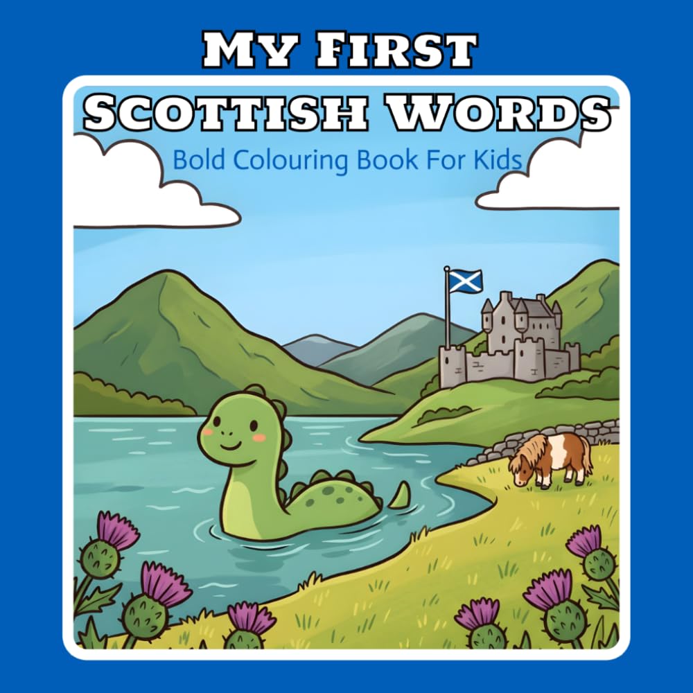 My First Scottish Words: Bold colouring book for kids (Colouring Book For Kids - Countries)