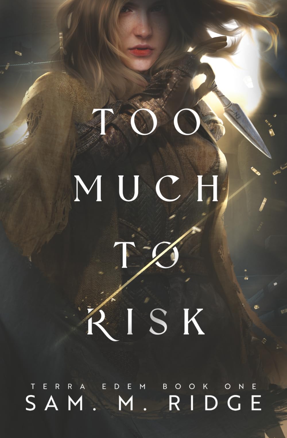 Too Much to Risk: Terra Edem Book One