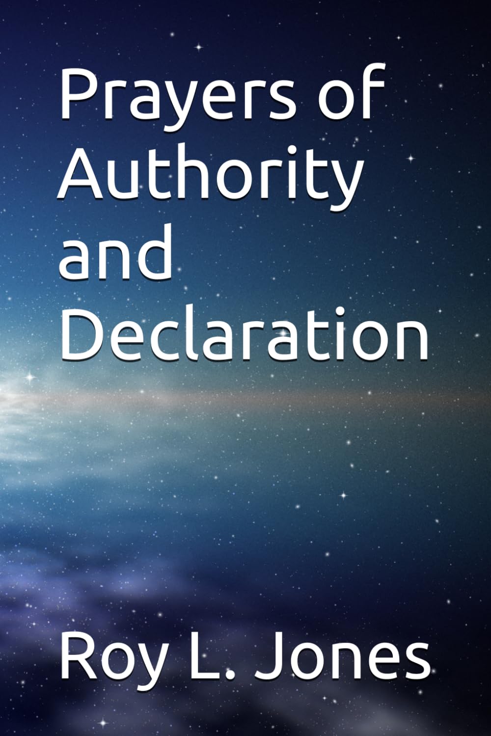 Prayers of Authority and Declaration