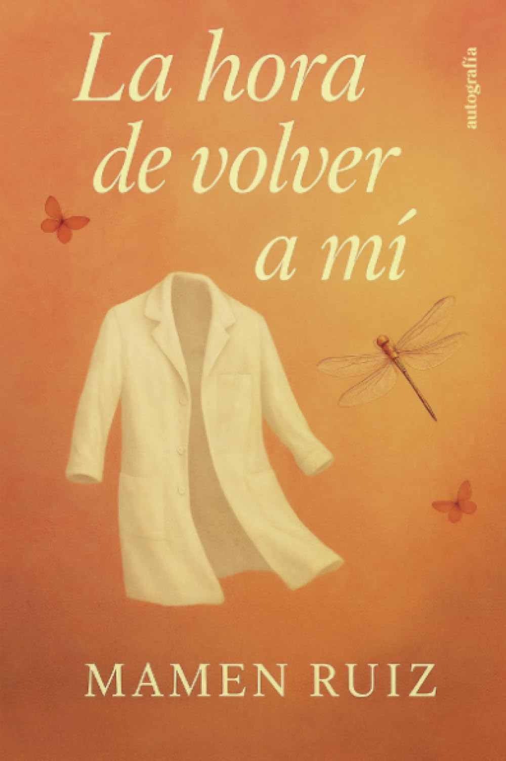 La hora de volver a mí