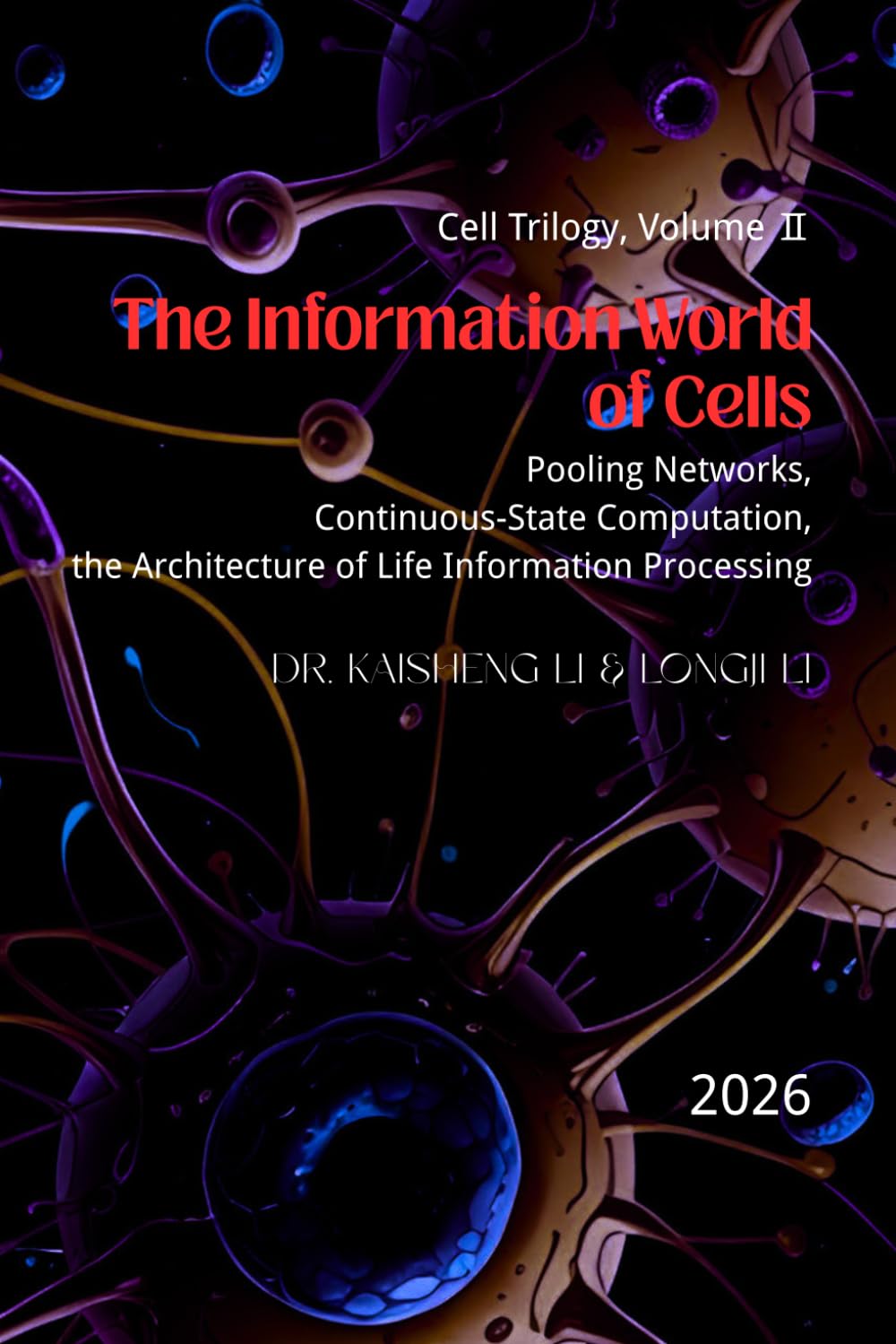 The Information World of the Cell: Pooling Networks, Continuous-State Computation, and the Architecture of Life Information Processing