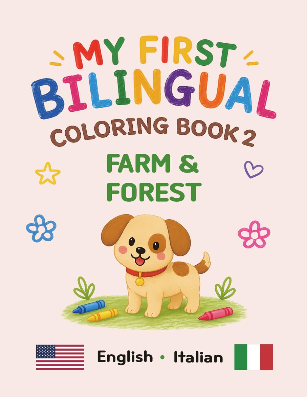 MY FIRST BILINGUAL COLORING BOOK 2 FARM & FOREST: American English • Italian Vocabulary (My First Bilingual Coloring Book (English-Italian))