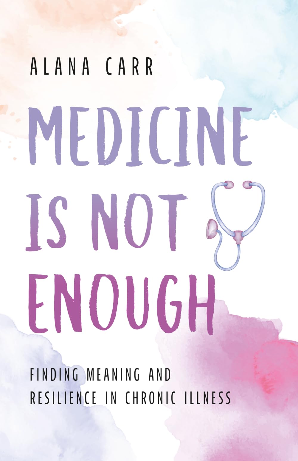Medicine Is Not Enough: Finding Meaning and Resilience in Chronic Illness
