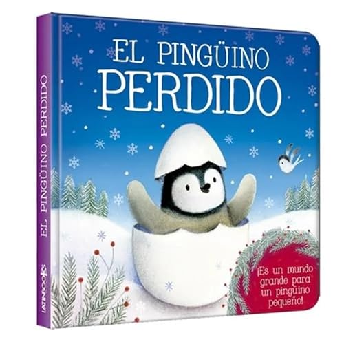 El pingüino perdido 9974885930 Book Cover