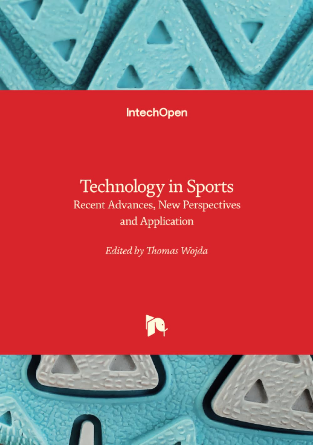 Buy Technology in Sports - Recent Advances, New Perspectives and Application: Recent Advances, New Perspectives and Application — BookShops.in