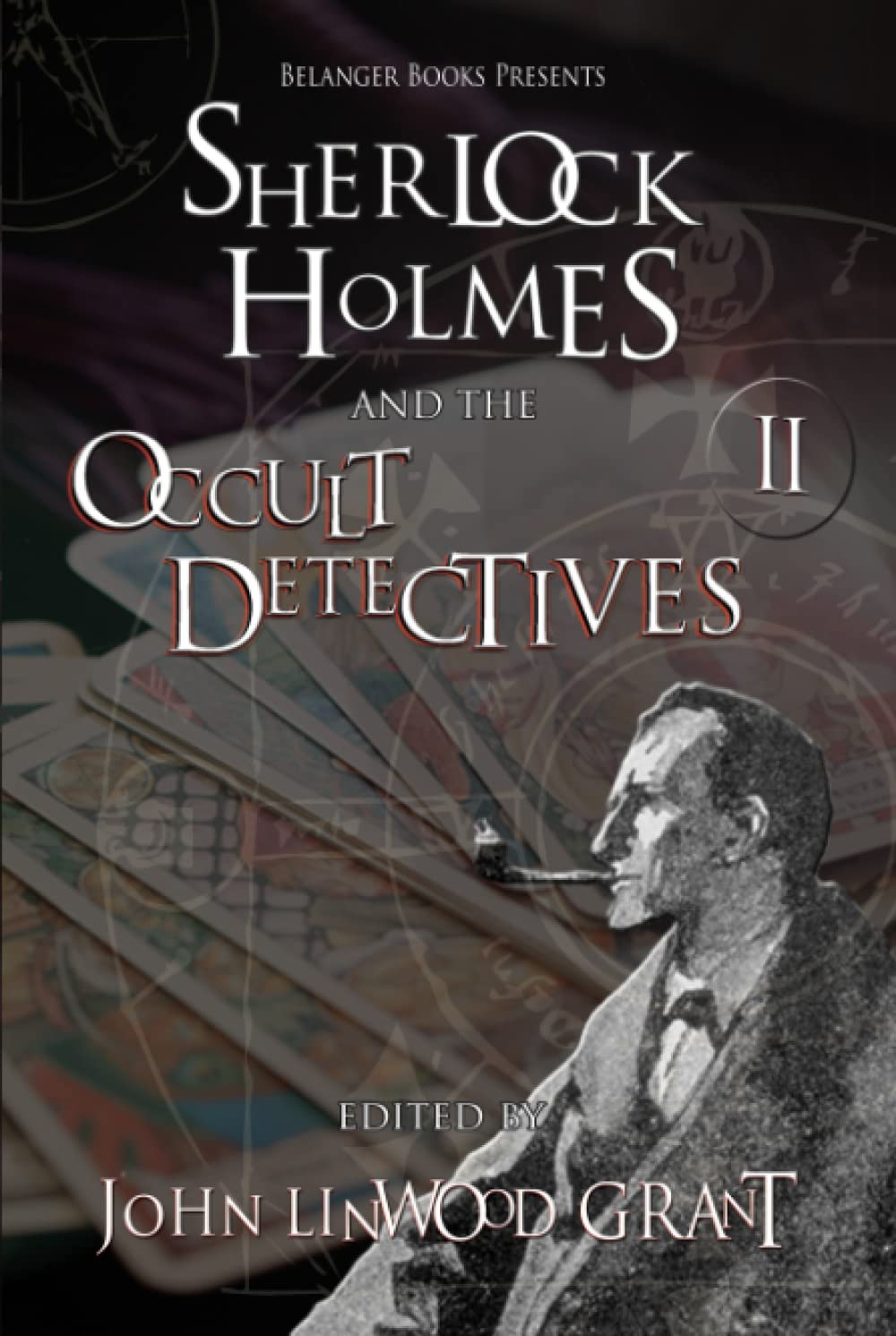 Sherlock Holmes and the Occult Detectives Vol. 2 (Great Detective Uni.)