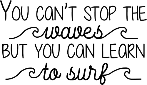 Miniatura 4 de Calcomanía de vinilo para pared, con texto en inglés «You Can't Stop The Waves But You Can Lear to Surfe», 14.5 x 25 pulgadas, calcomanía