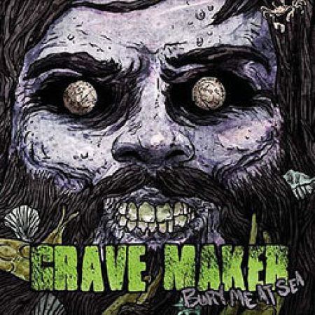 Bury Me at Sea [Audio CD] Grave Maker
