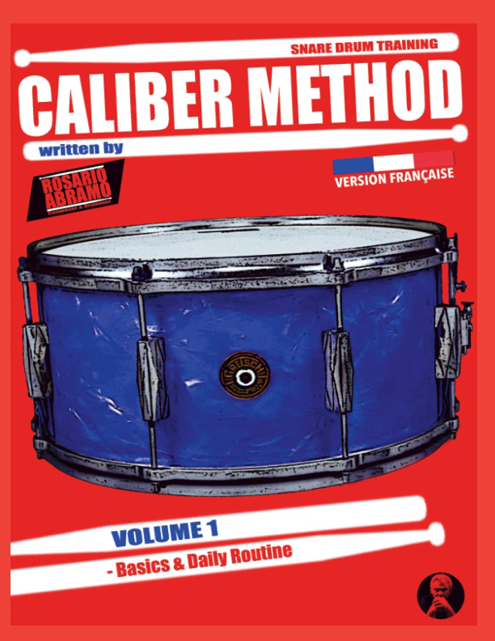 CALIBER METHOD - VOL. 1 ( en Français ): BASICS & DAILY ROUTINE