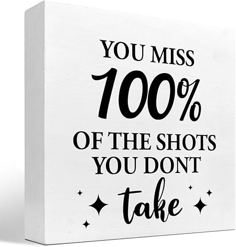 z-crange Letrero de madera con texto en inglés "You Miss 100% of the Shots You Don't Take You Don't Take", decoración de escritorio inspiradora de