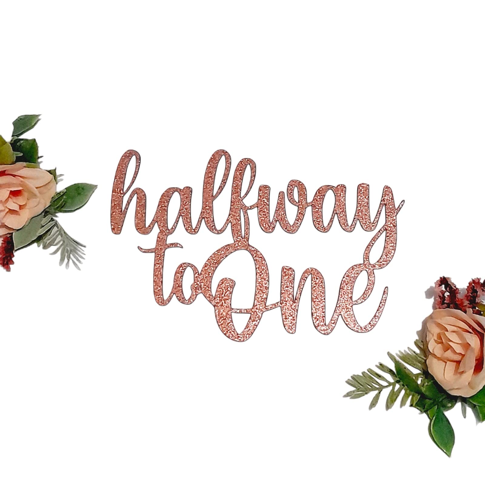 Halfway to One Cake Topper, 6 Months, Half Birthday, Double Sided Glitter Card Toppers (Rose Gold)