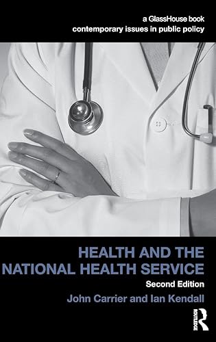 Health and the National Health Service (Contemporary Issues in Public Policy)