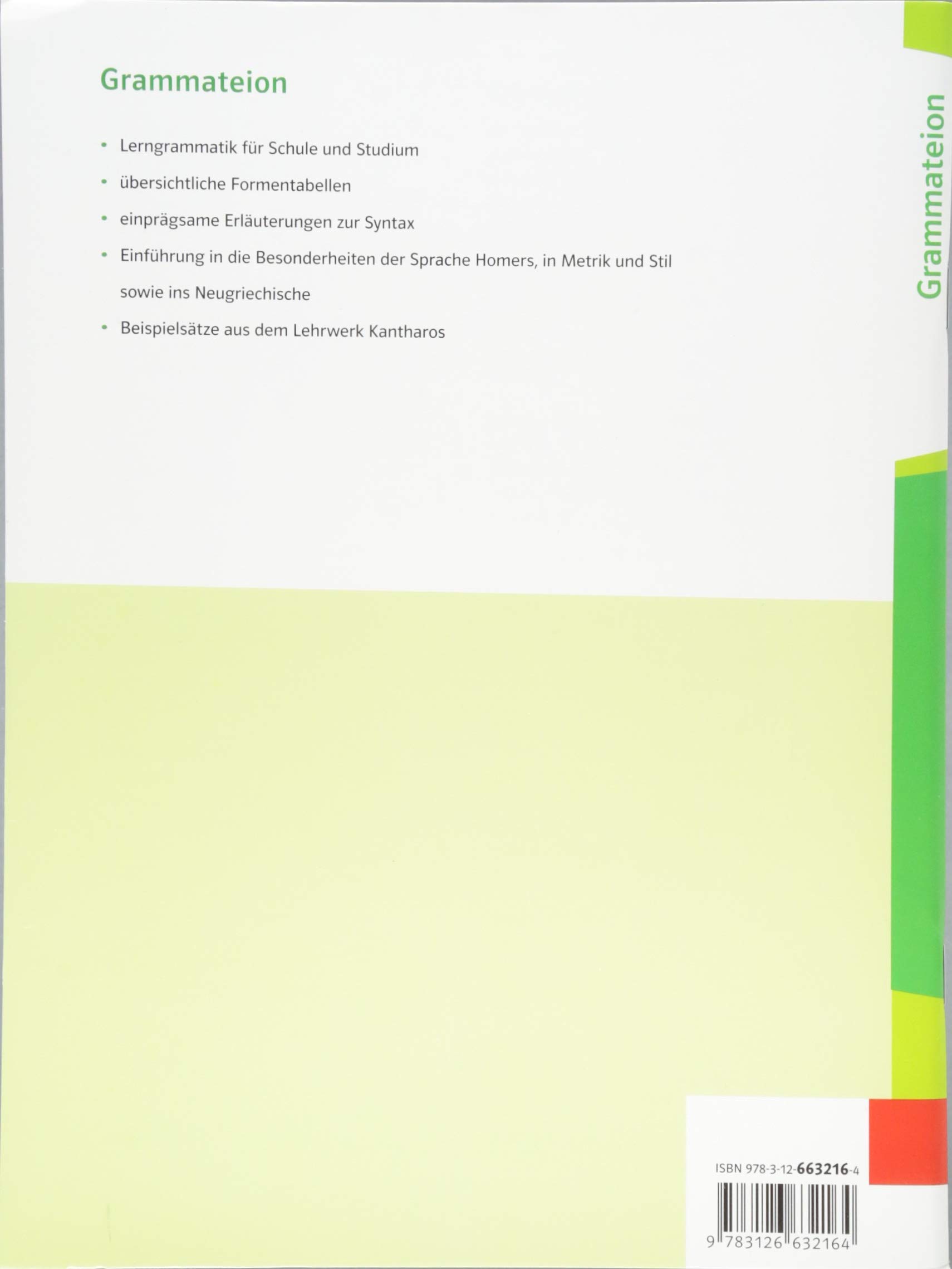 Grammateion: Griechische Lerngrammatik ab 8./9. Klasse bis incl. Universität