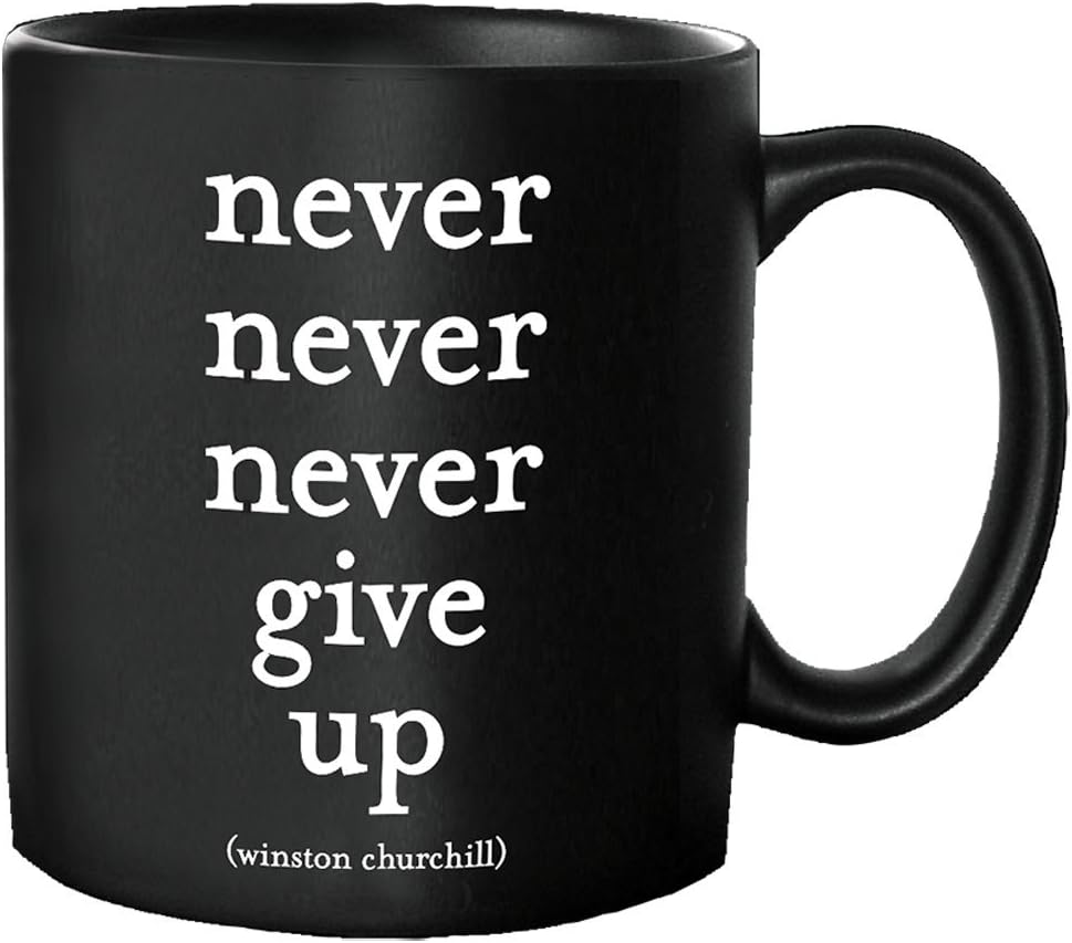 Quotable Cards, Mug Never Give Up