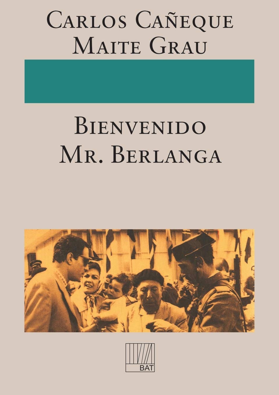 ¡Bienvenido Mr. Berlanga! Idée cadeau idéale passionnés du 7e art