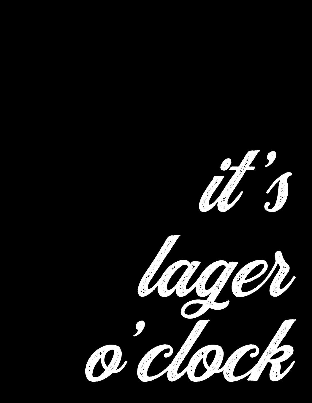 2020 Monthly and Weekly Lager Planner For Brewers and Beer Lovers | It's Lager O'Clock: One Year Scheduler for Beer Drinkers - 12 Month Calendar Organizer, 8.5 x 11 inch; 21.59 x 27.94 cm