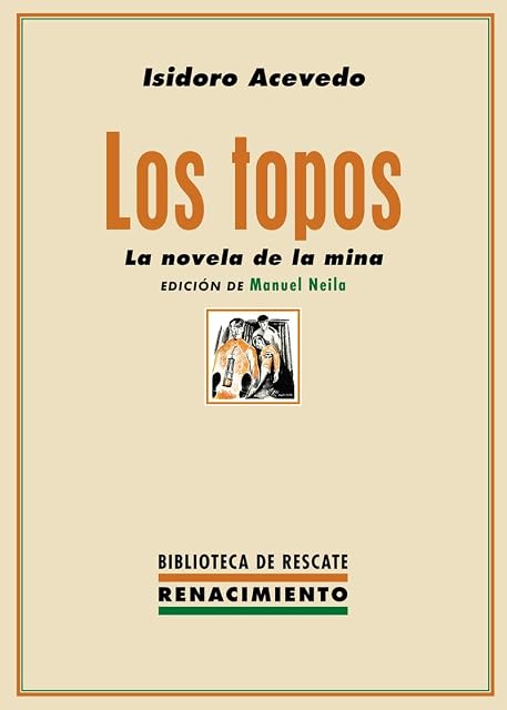 Portada de Los Topos. La Novela de la Mina