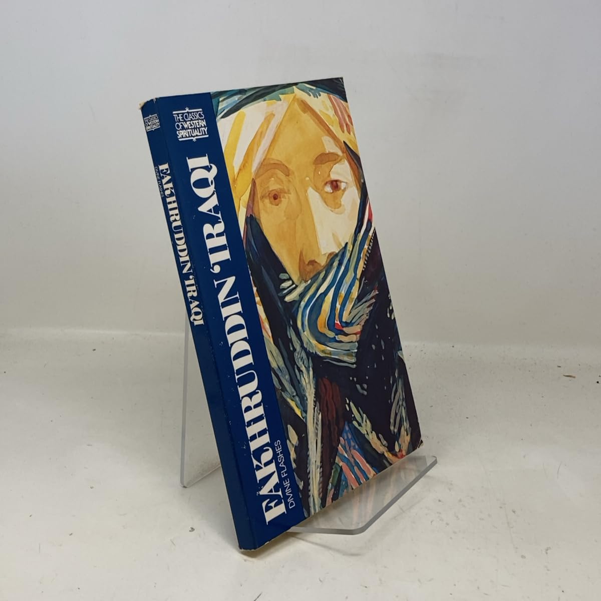 Buy Fakhruddin Iraqi: Divine Flashes (Classics of Western Spirituality (Paperback)) — BookShops.in