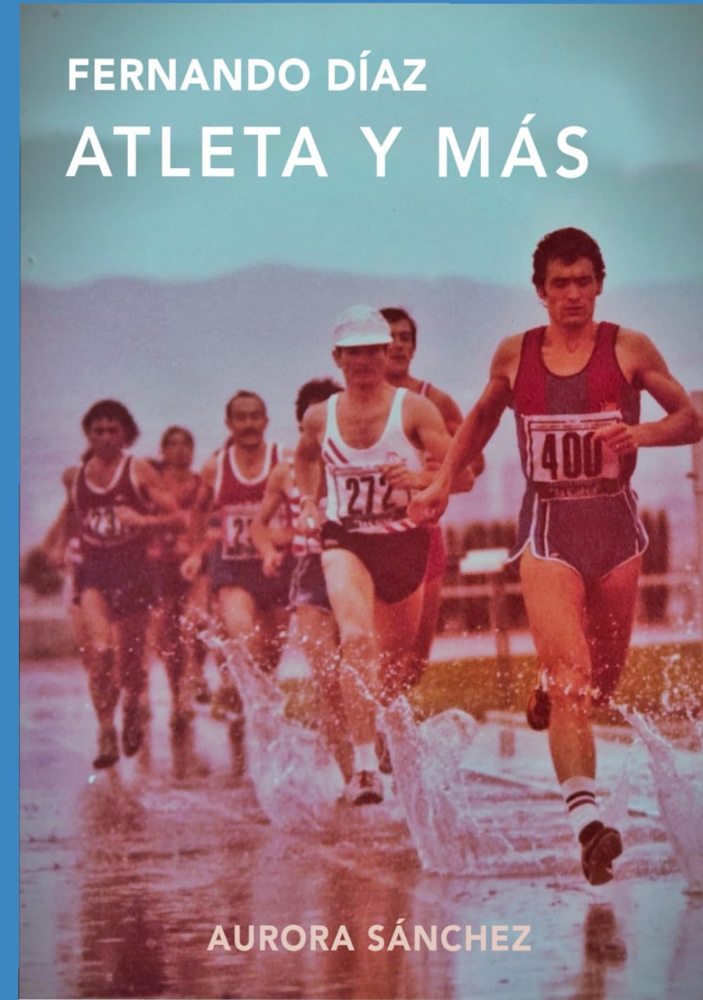 Fernando Díaz. Atleta y más