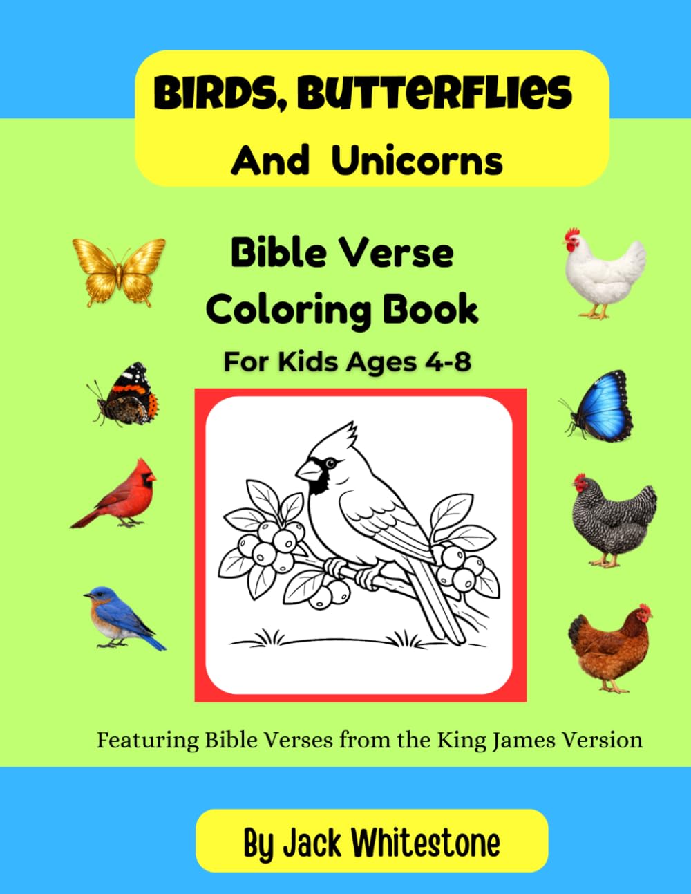 Birds, Butterflies, and Unicorns Bible Verse Coloring Book: For Kids Ages 4-8
