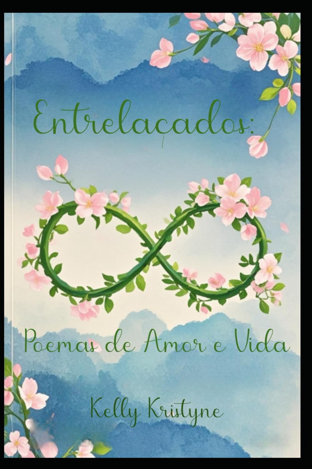 Entrelaçados: Poemas de Amor e Vida