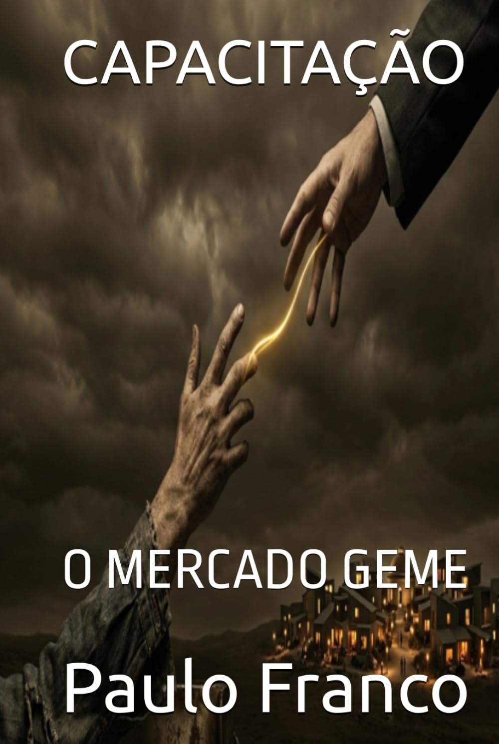CAPACITAÇÃO: O MERCADO GEME (Poesias & Autoajuda)