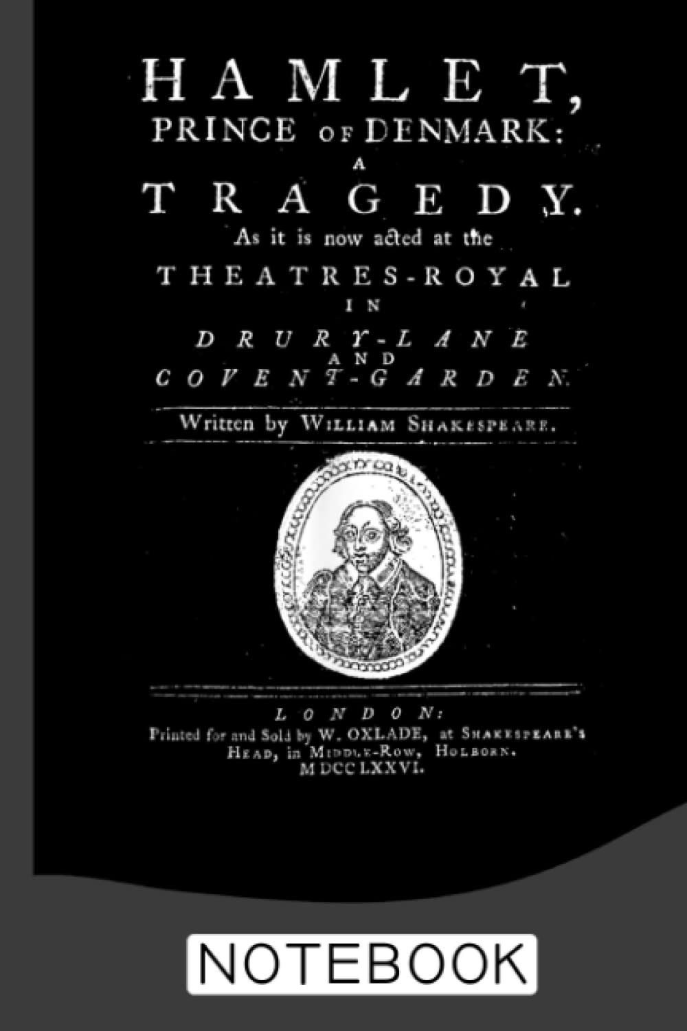 William Shakespeare Hamlet Notebook: Blank Lined Journal 6x9 / Theater Musical Broadway Thespian Actor Gift ,Theatre Nerd Notebook