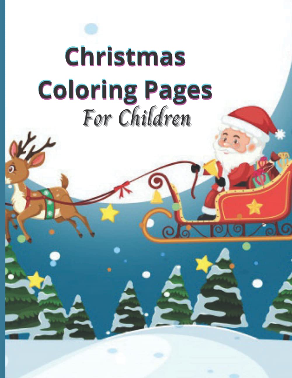 Christmas Coloring Pages For Children Christmas Coloring Pages For