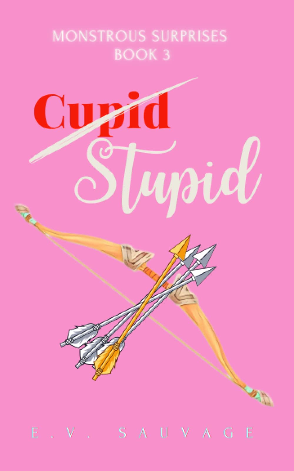Cupid/Stupid (Monstrous surprises)
