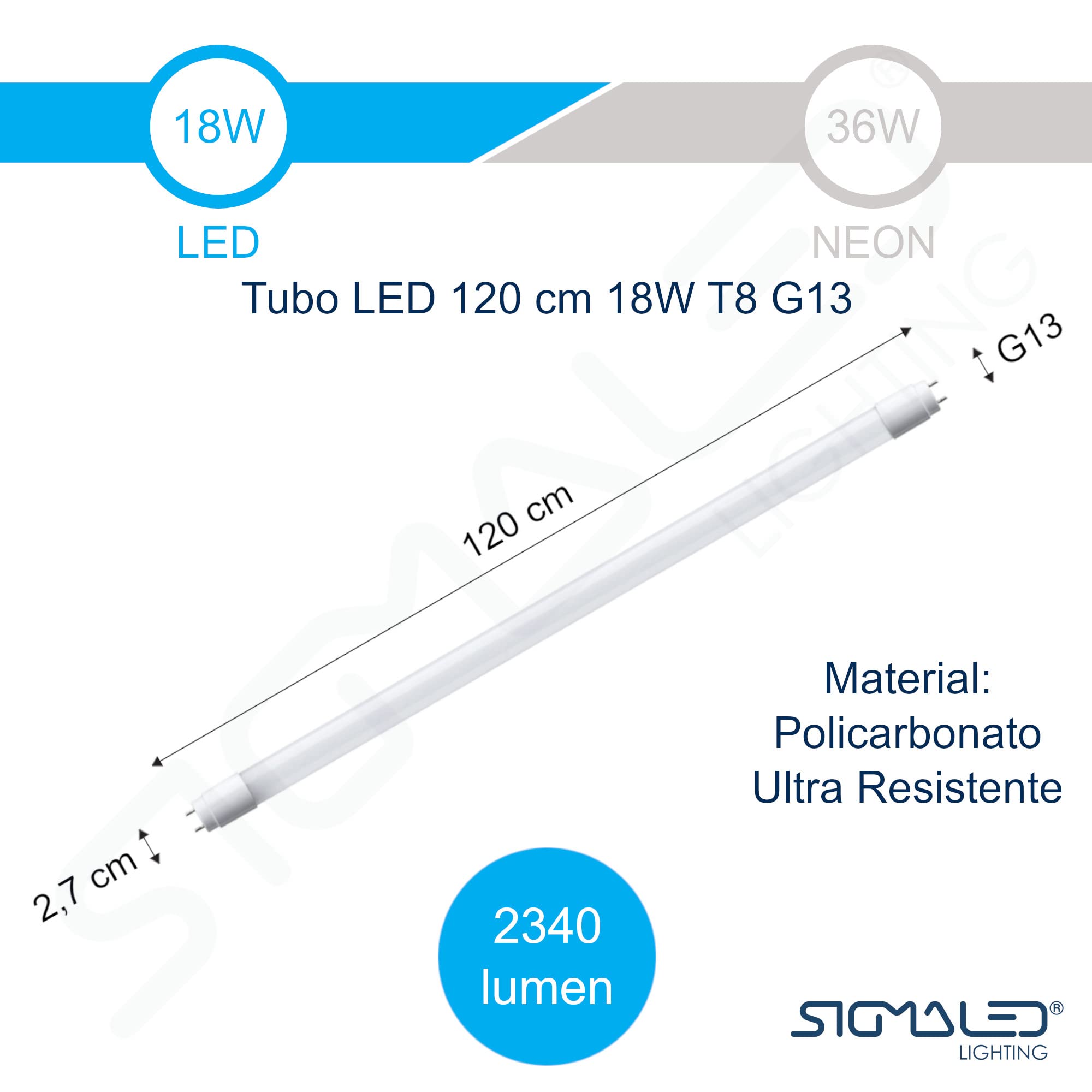 Sigmaled lighting - TUBO LED 120cm 18W T8 G13 - Alta Eficiencia 2340 lm (130 lm/W) - Luz blanca neutra 4000K - Reemplaza neón 36W - Ángulo de haz 300° - Starter LED incluido - PAQUETE DE 10