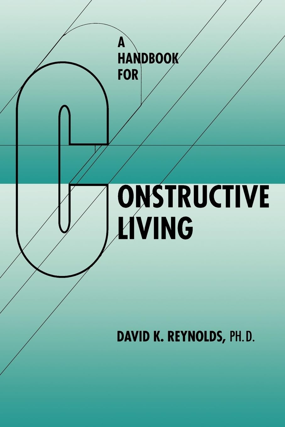 Handbook for Constructive Living