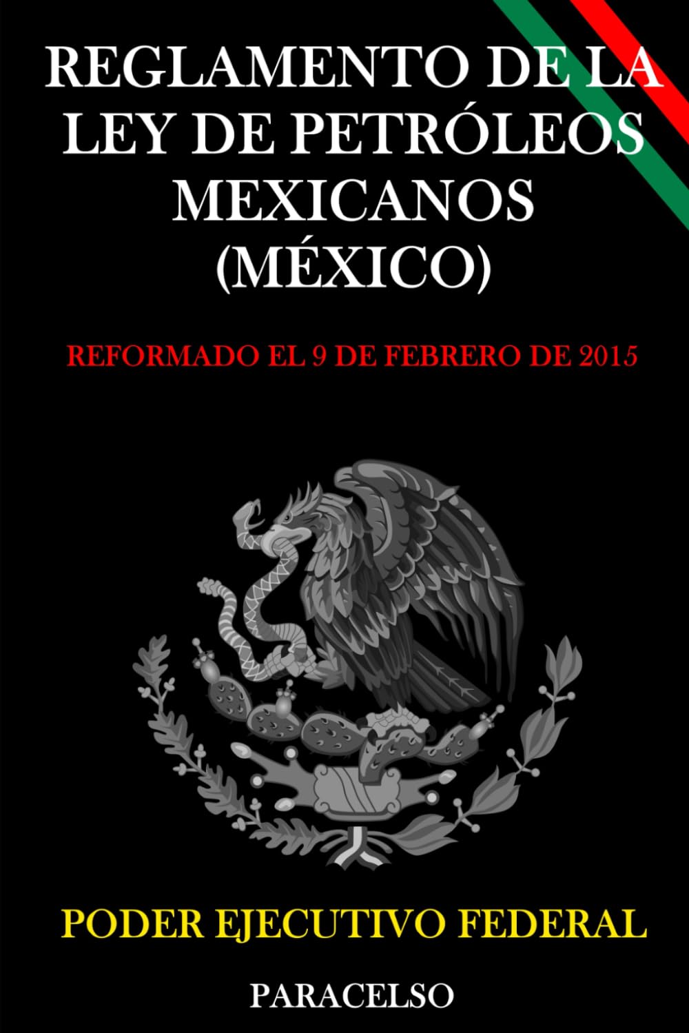 Reglamento de la Ley de Petróleos Mexicanos (México)