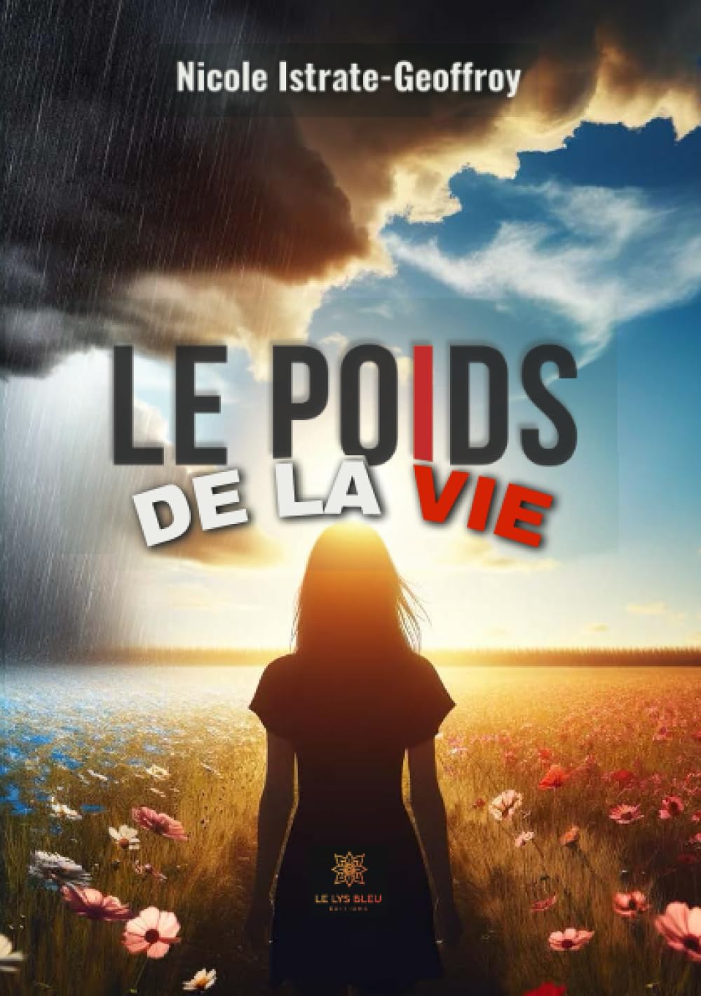 Le poids de la vie