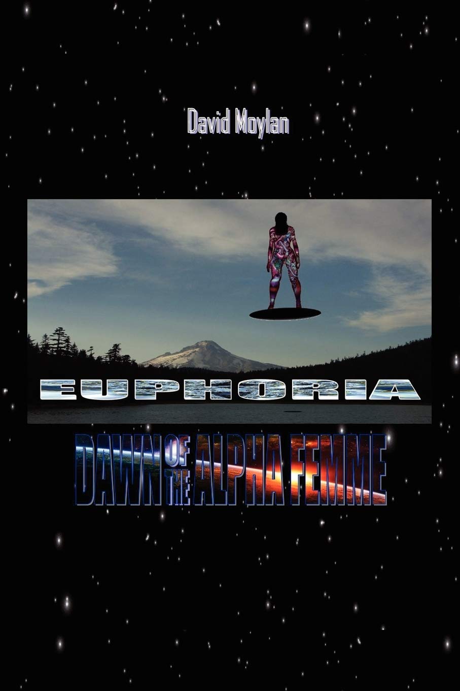 Euphoria: Dawn of the Alpha Femme