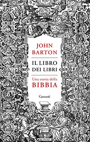 Il libro dei libri. Una storia della Bibb