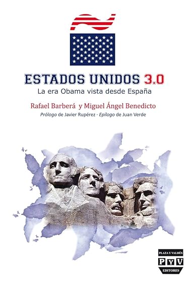 Estados Unidos 3.0: La Era Obama Vista Desde España
