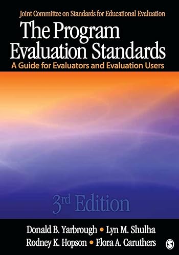 The Program Evaluation Standards: A Guide for Evaluators and Evaluation Users