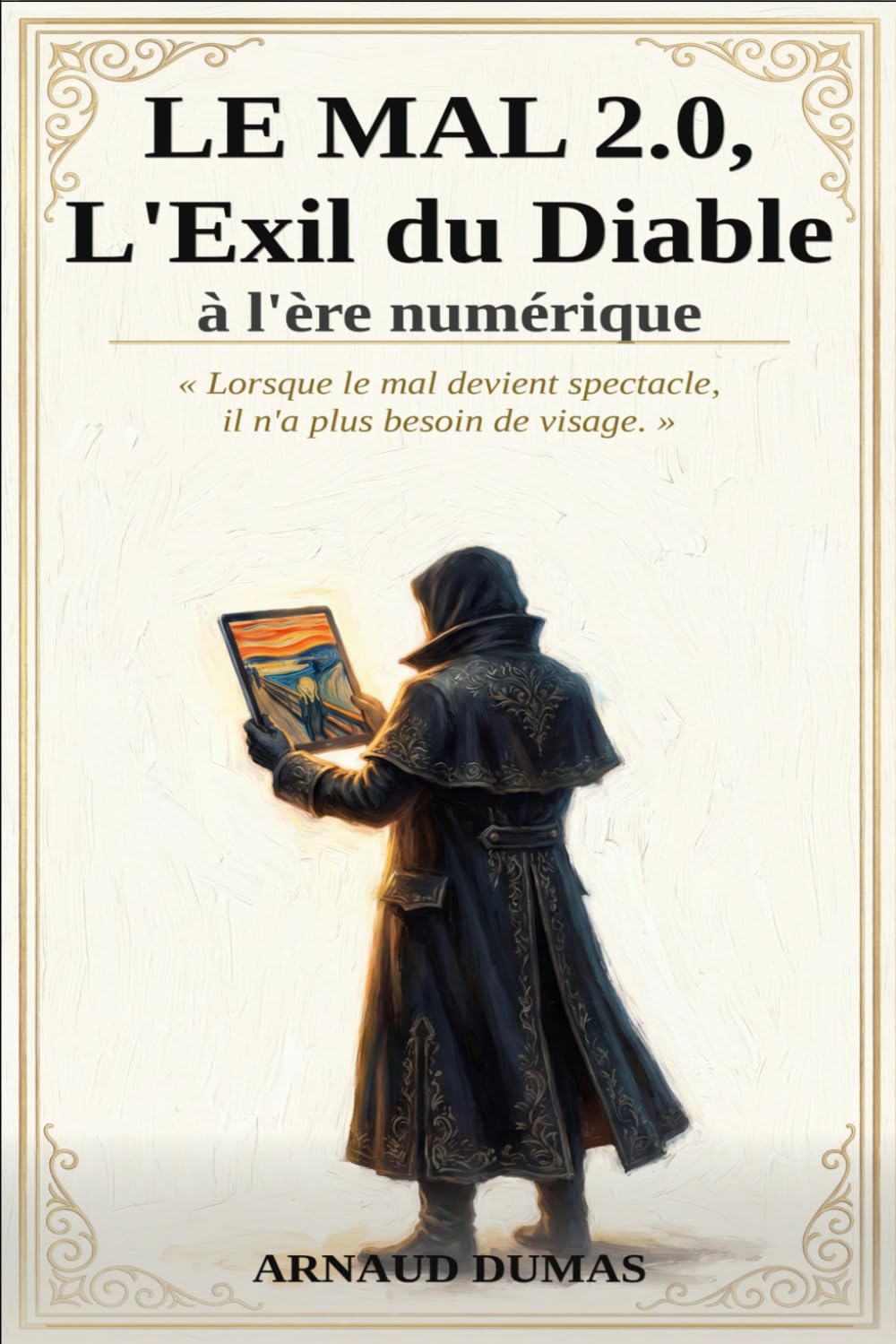 Le Mal 2.0 : L’Exil du Diable à l’ère numérique: Lorsque le mal devient spectacle, il n’a plus besoin de visage