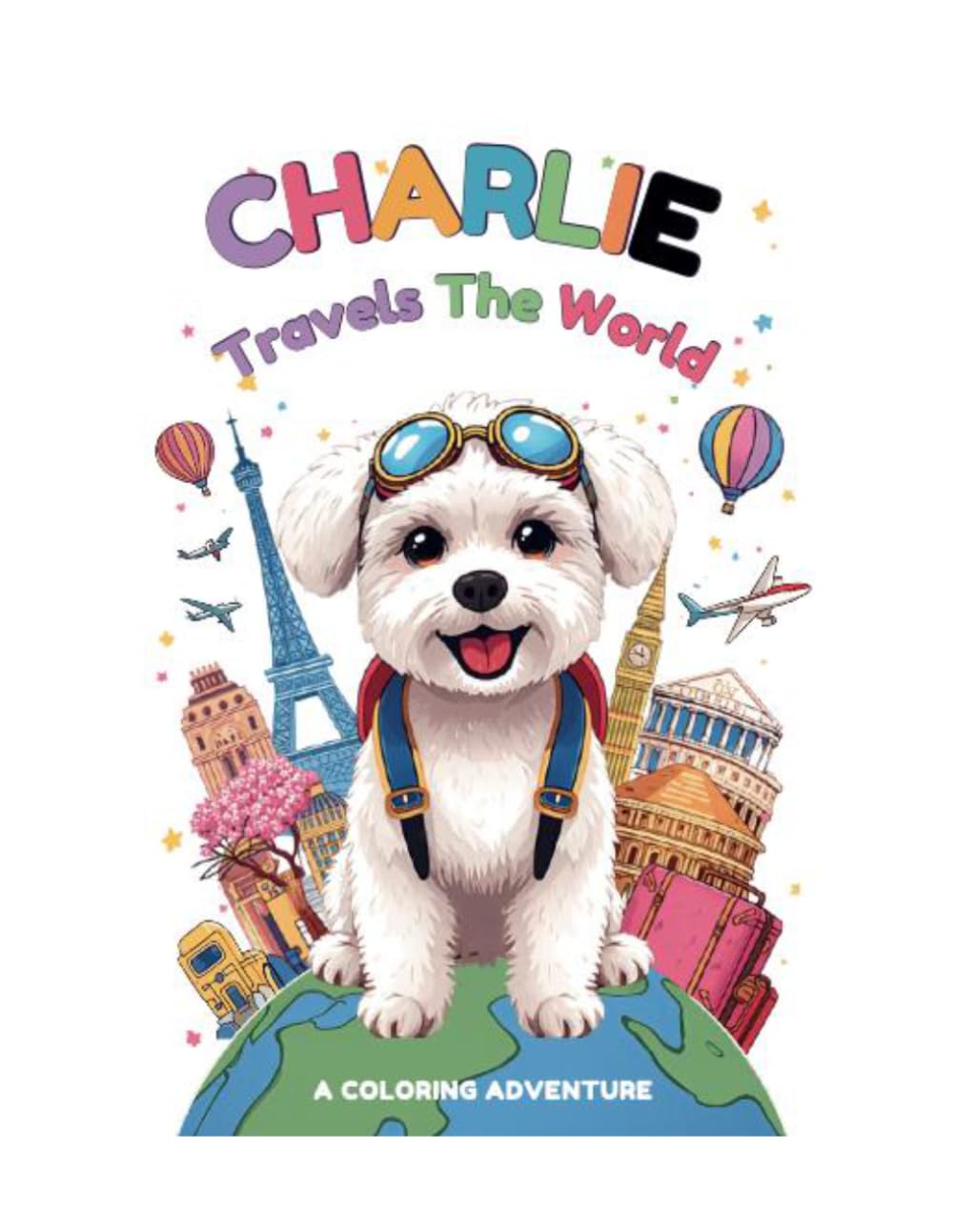 Charlie Travels the World: Coloring Book