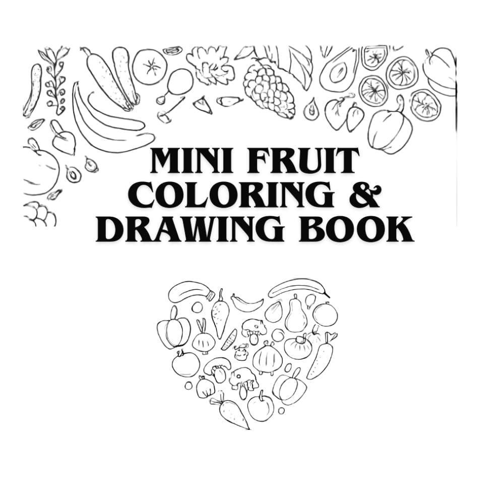 Mini Fruit Coloring and Drawing Book