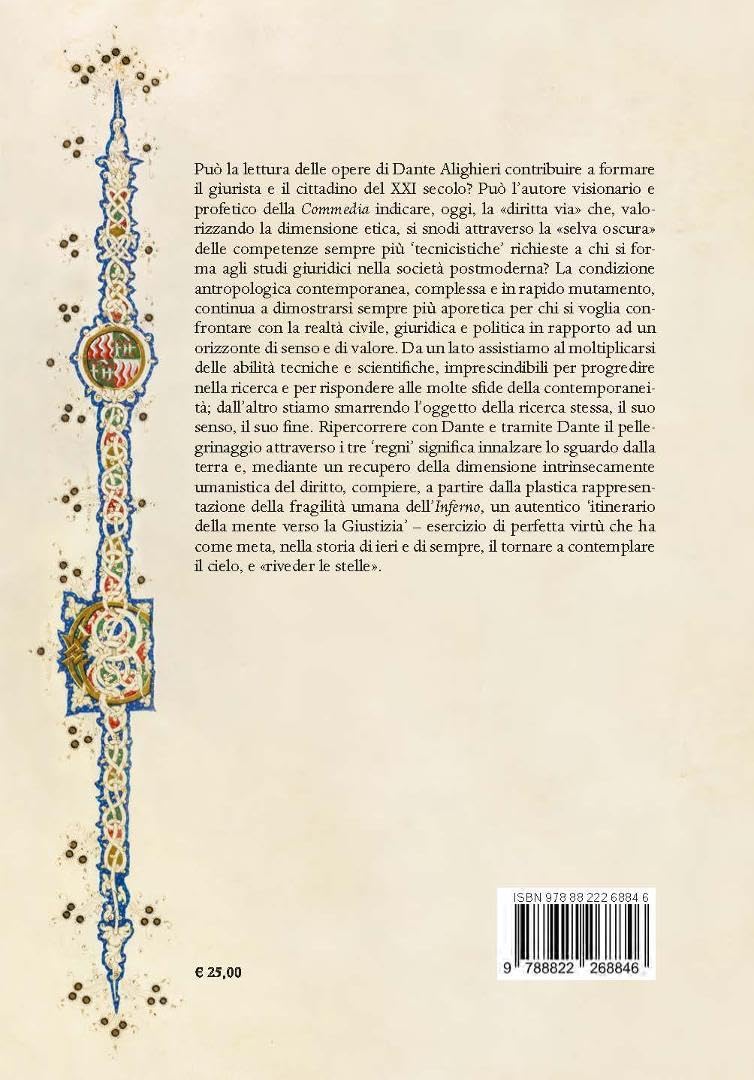 La diritta via. Itinerari giuridici e teologici danteschi (Vol. 1)