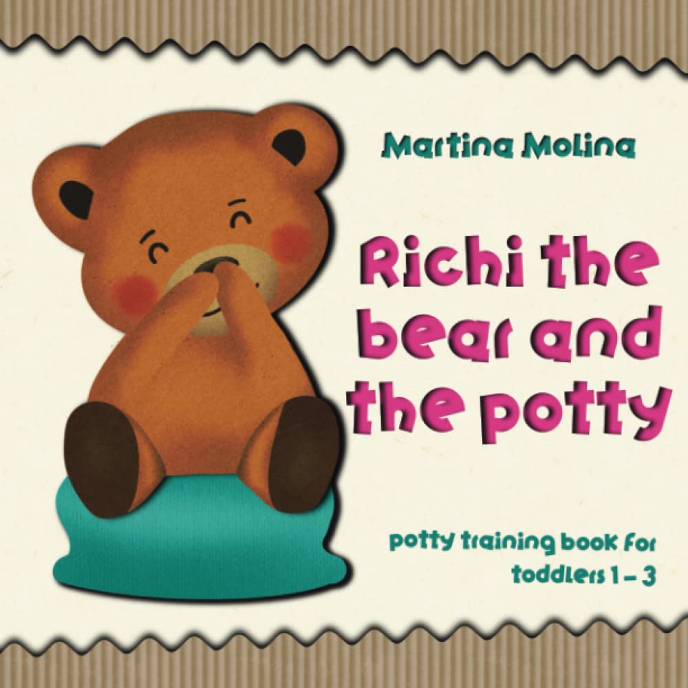 Potty training book for toddlers 1-3 "Richi de bear and the potty" (Baby and toddler books ages 0-3)