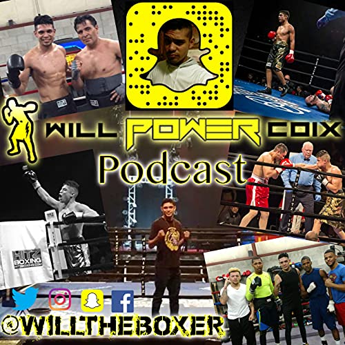 『Will Power Coix Podcast- Boxing & Fitness Tips』のカバーアート