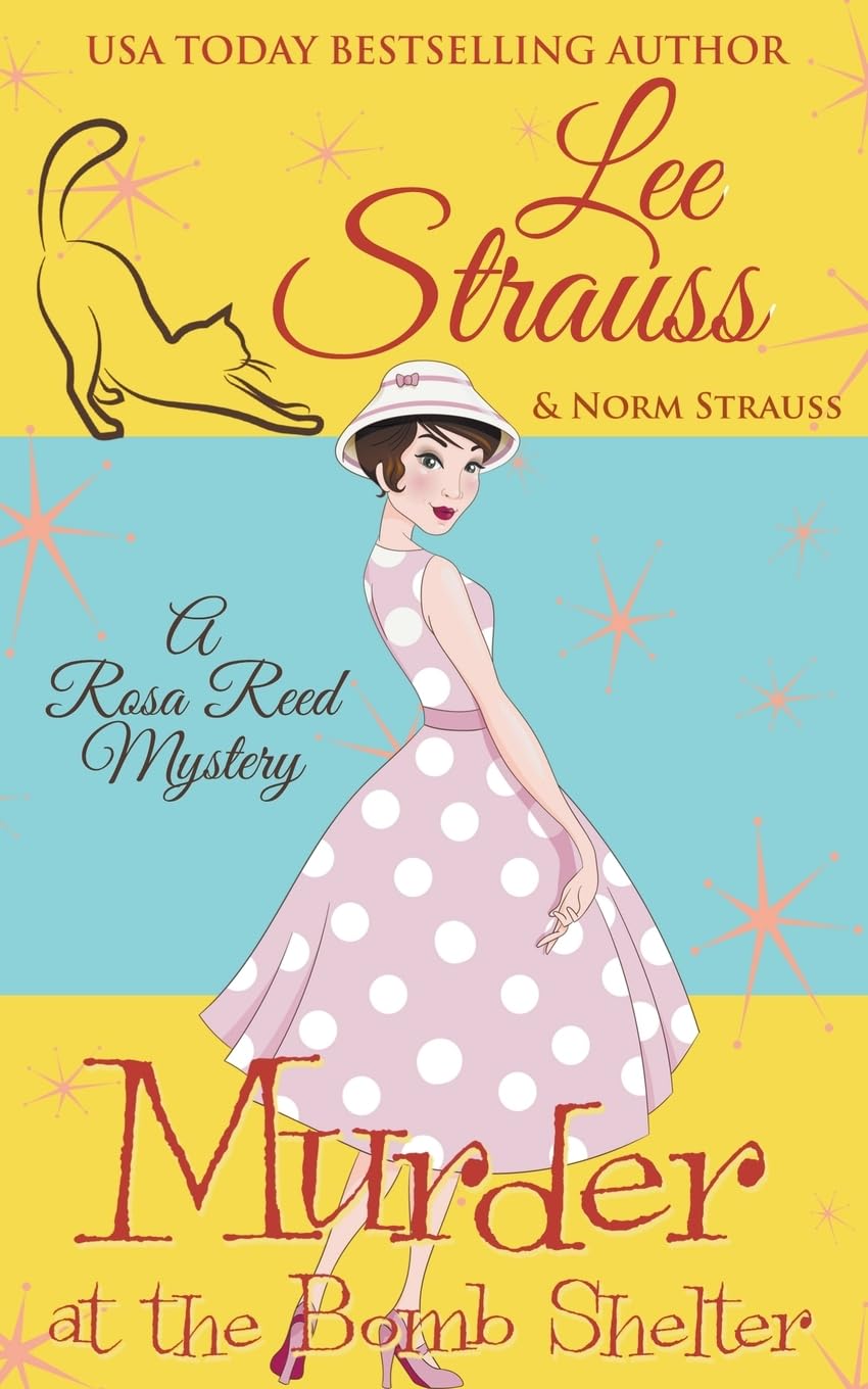 Murder at the Bomb Shelter: 3 (A Rosa Reed Mystery)