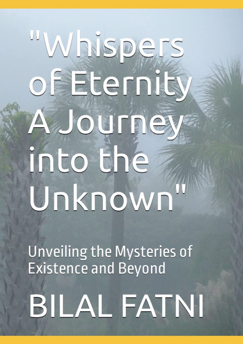 "Whispers of Eternity A Journey into the Unknown "Whispers of Eternity A Journey into the Unknown