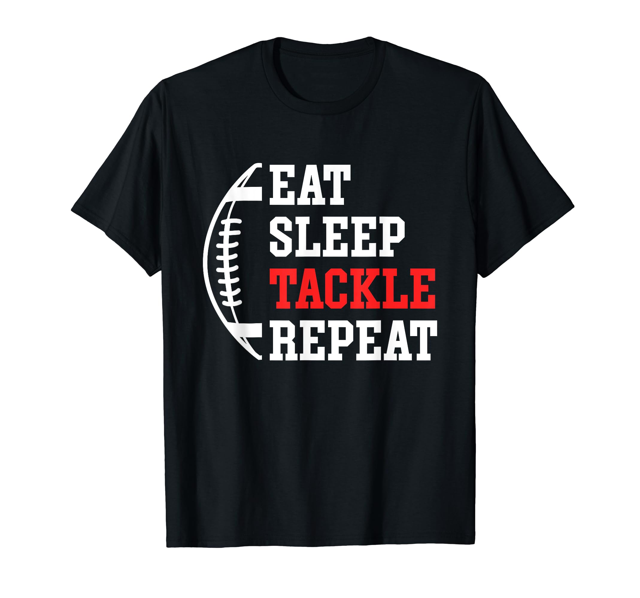 Football Ball-Sport Design IdeeEat Sleep Tackle Repeat Lineman Linebacker Football T-Shirt