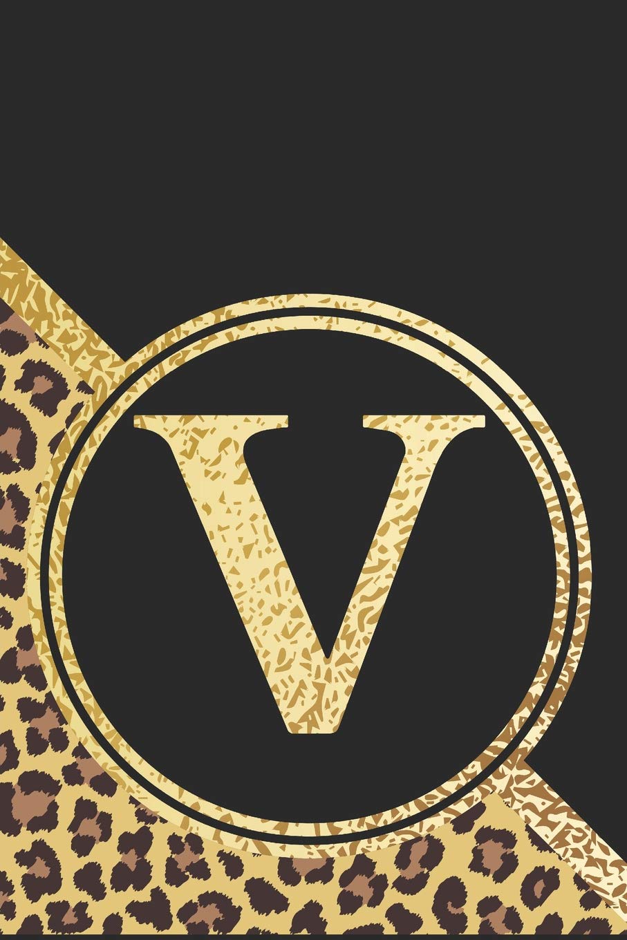 Letter V Notebook: Initial V Monogram Blank Lined Notebook Journal Leopard Print Black and Gold